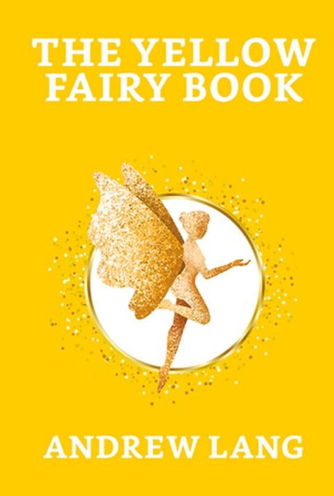 The Yellow Fairy Book(Kobo/電子書)