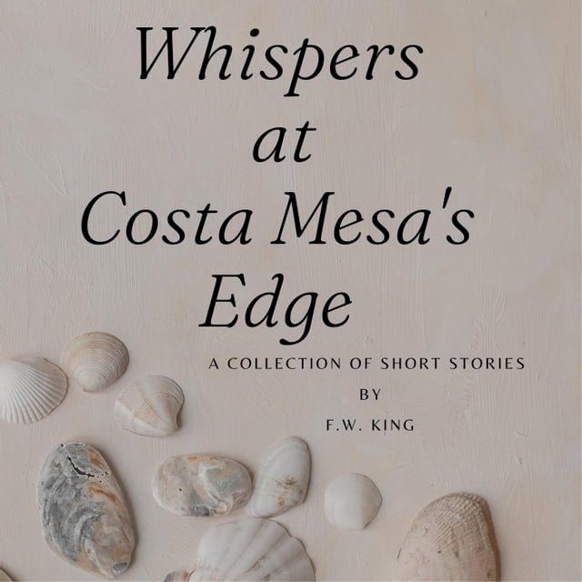  Whispers at Costa Mesa's Edge(Kobo/電子書)