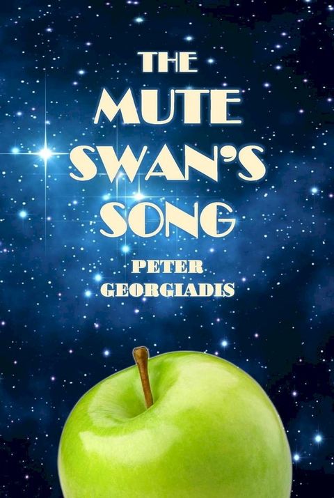 The Mute Swan's Song(Kobo/電子書)