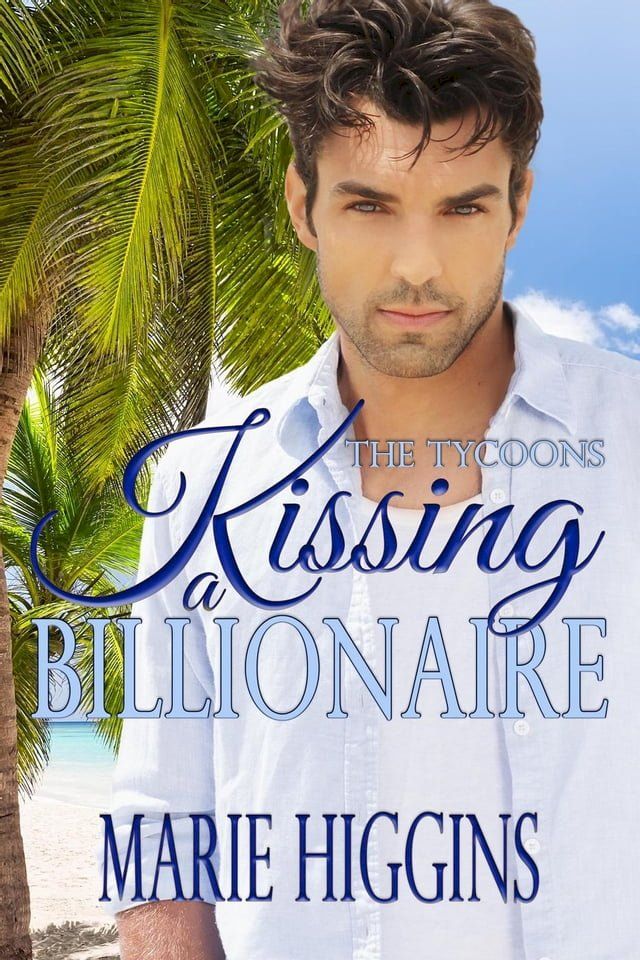  Kissing a Billionaire(Kobo/電子書)