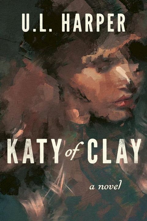 Katy of Clay(Kobo/電子書)