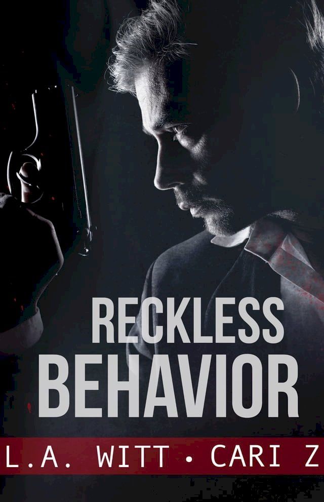  Reckless Behavior(Kobo/電子書)