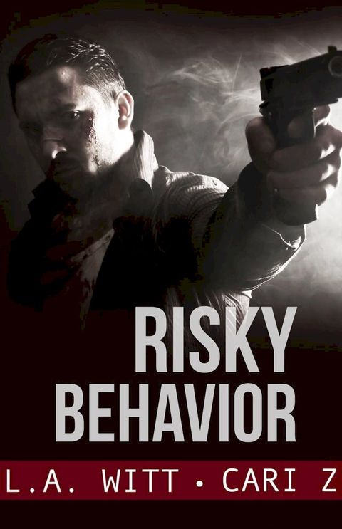 Risky Behavior(Kobo/電子書)