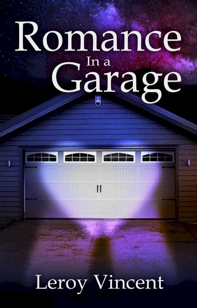  Romance In a Garage(Kobo/電子書)