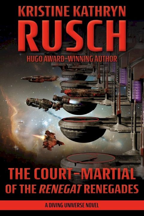 The Court-Martial of the Renegat Renegades(Kobo/電子書)