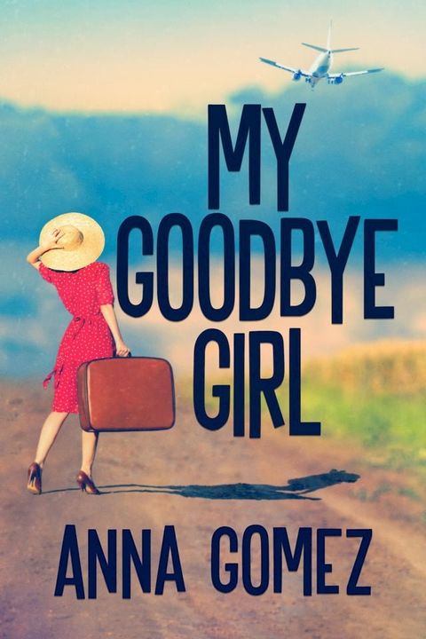 My Goodbye Girl(Kobo/電子書)