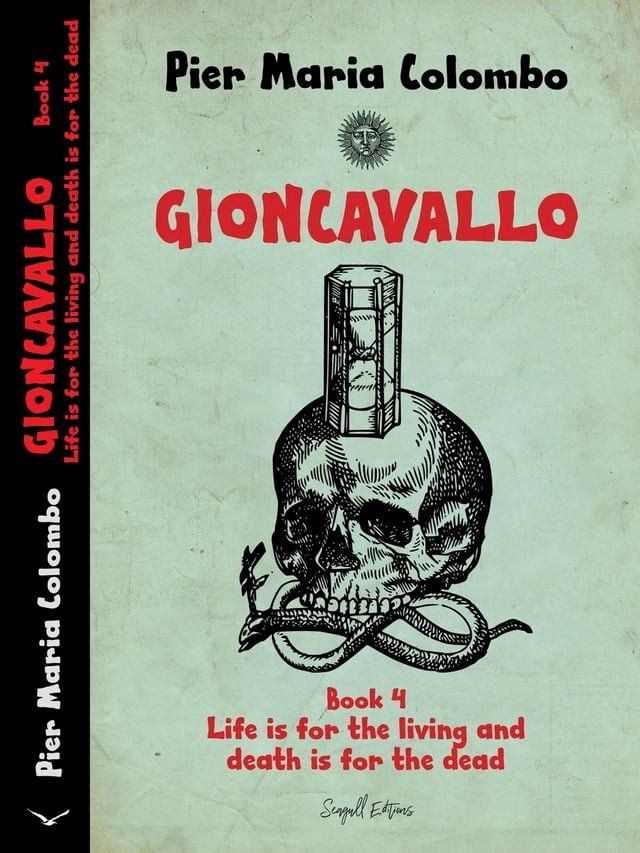  Gioncavallo - Life Is for the Living and Death Is for the Dead(Kobo/電子書)