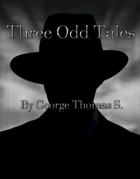 Three Odd Tales(Kobo/電子書)