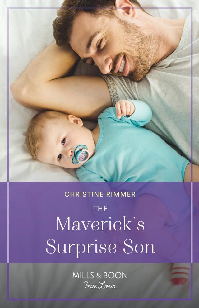  The Maverick's Surprise Son (Montana Mavericks: Lassoing Love, Book 1) (Mills & Boon True Love)(Kobo/電子書)