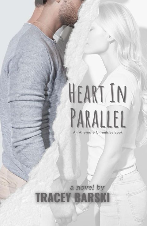 Heart In Parallel(Kobo/電子書)