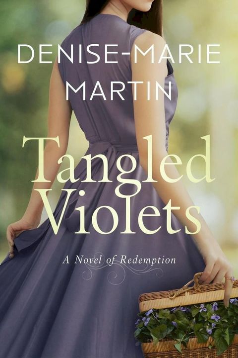 Tangled Violets: A Novel of Redemption(Kobo/電子書)