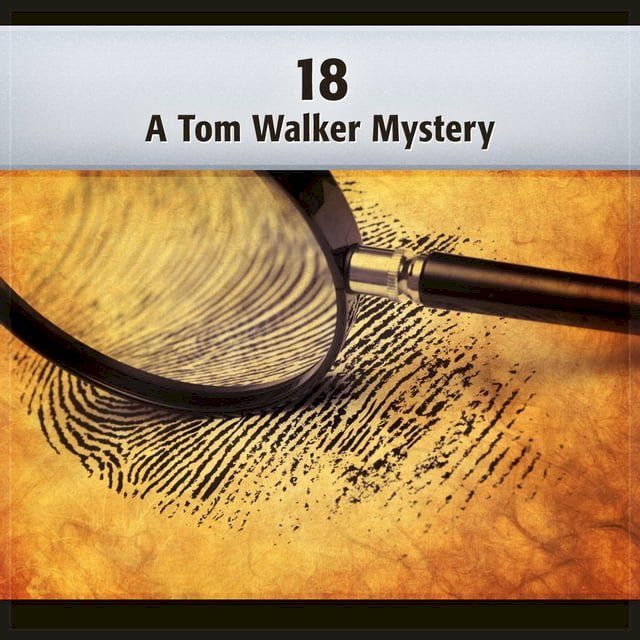  18 1st Tom Walker Murder y Mystery(Kobo/電子書)