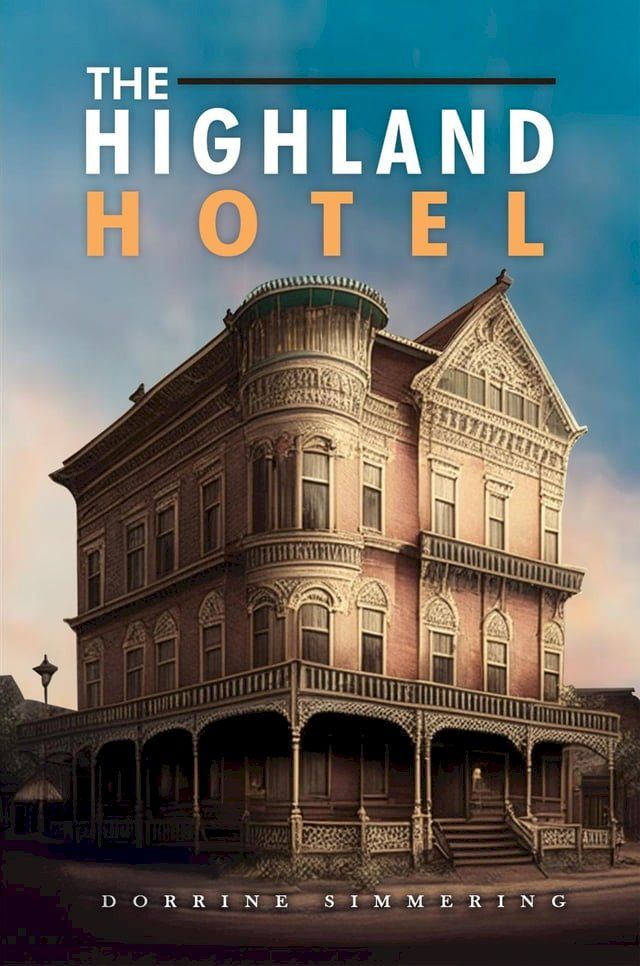  The Highland Hotel(Kobo/電子書)