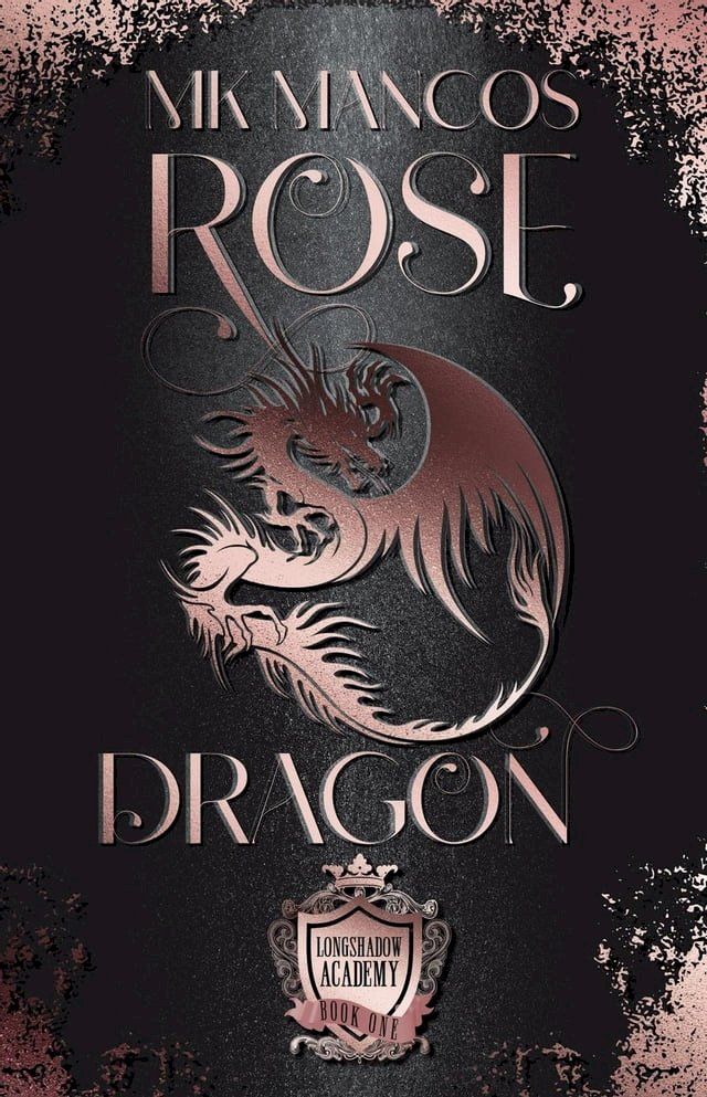  Rose Dragon(Kobo/電子書)