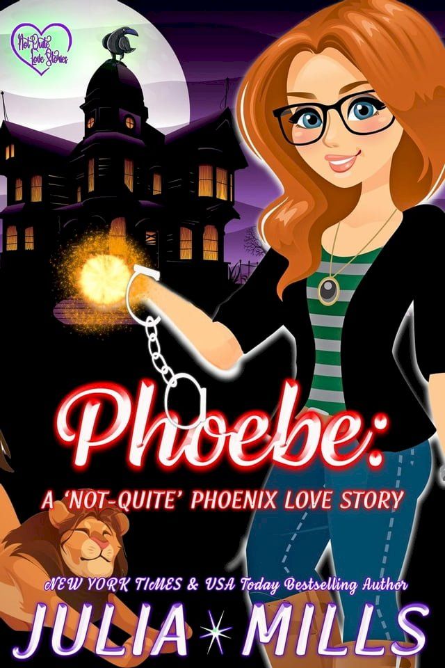  Phoebe: A 'Not-Quite' Phoenix Love Story(Kobo/電子書)