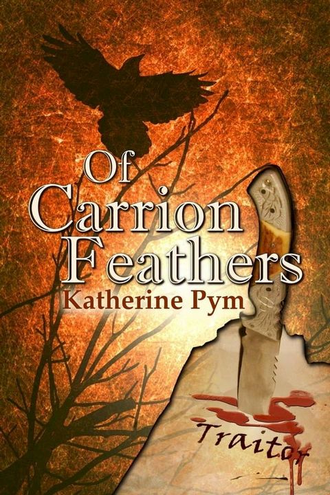 Of Carrion Feathers(Kobo/電子書)