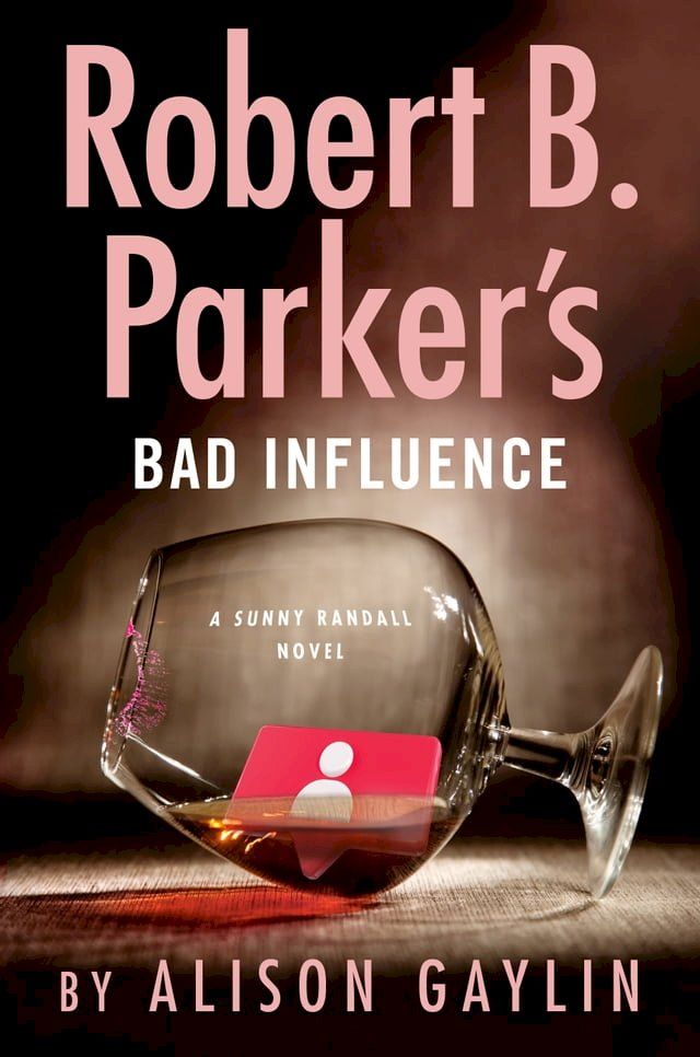  Robert B. Parker's Bad Influence(Kobo/電子書)