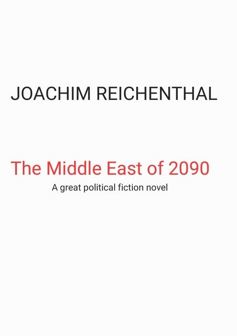 The Middle East of 2090(Kobo/電子書)