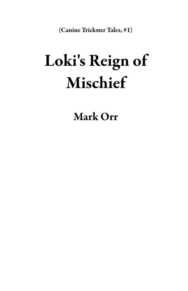  Loki's Reign of Mischief(Kobo/電子書)