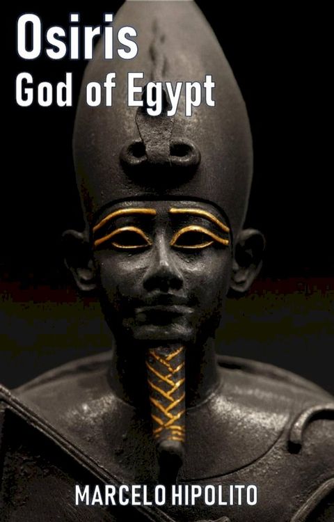 Osiris: God of Egypt(Kobo/電子書)