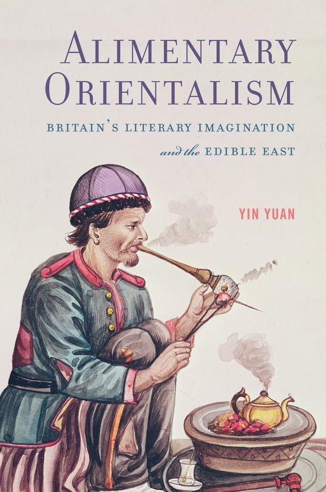  Alimentary Orientalism(Kobo/電子書)