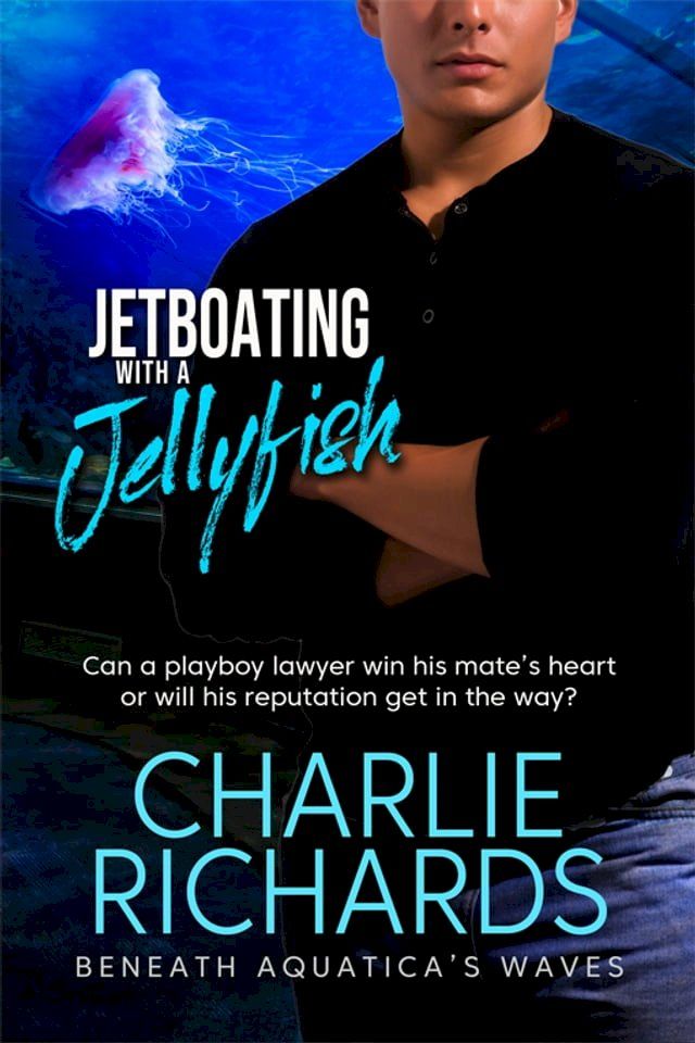  Jetboating with a Jellyfish(Kobo/電子書)