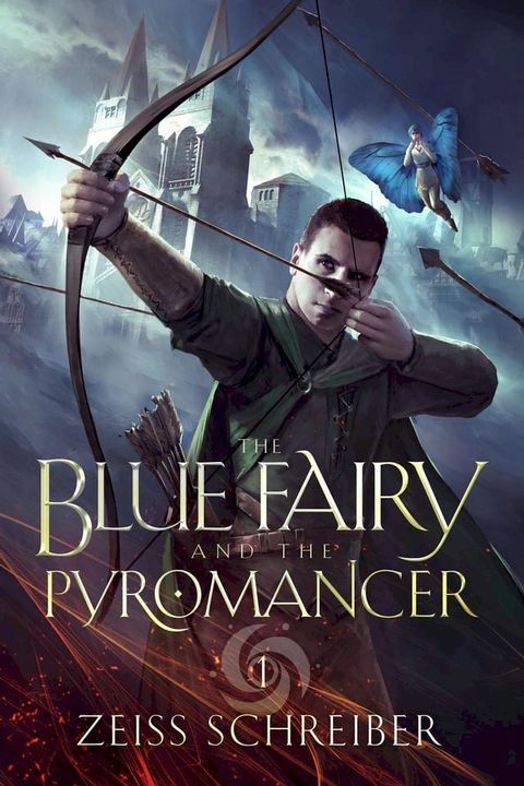 The Blue Fairy and the Pyromancer(Kobo/電子書)