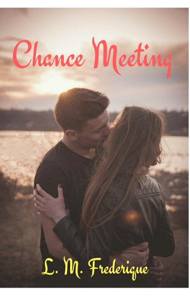  Chance Meeting(Kobo/電子書)