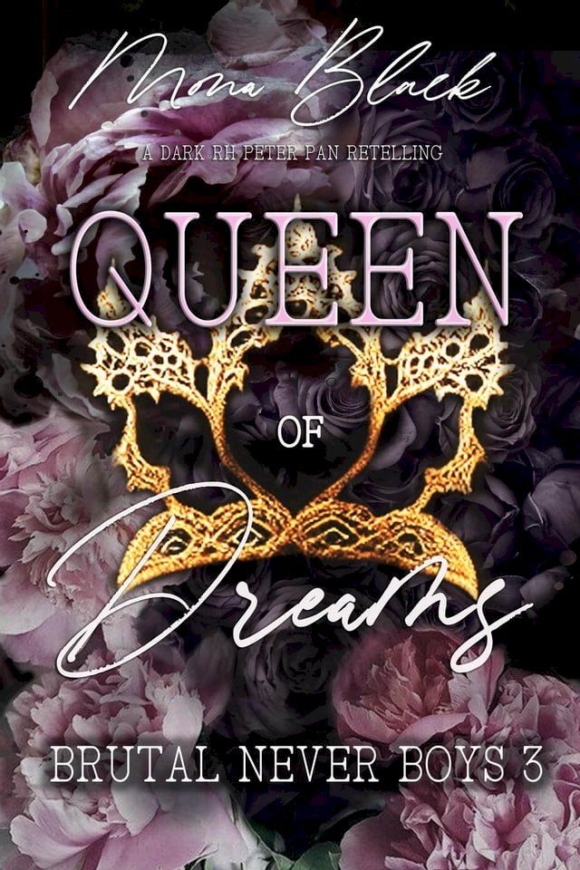  Queen of Dreams: a dark RH Peter Pan Retelling(Kobo/電子書)