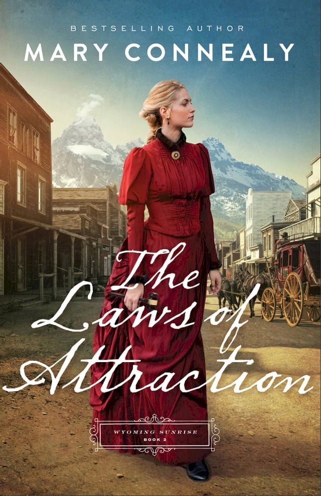  The Laws of Attraction (Wyoming Sunrise Book #2)(Kobo/電子書)