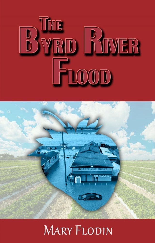  The Byrd River Flood(Kobo/電子書)