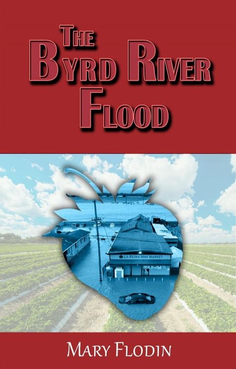 The Byrd River Flood(Kobo/電子書)