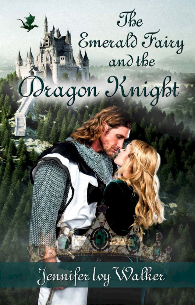  The Emerald Fairy and the Dragon Knight(Kobo/電子書)