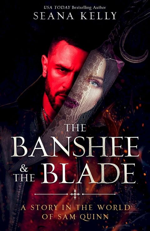 The Banshee & the Blade(Kobo/電子書)