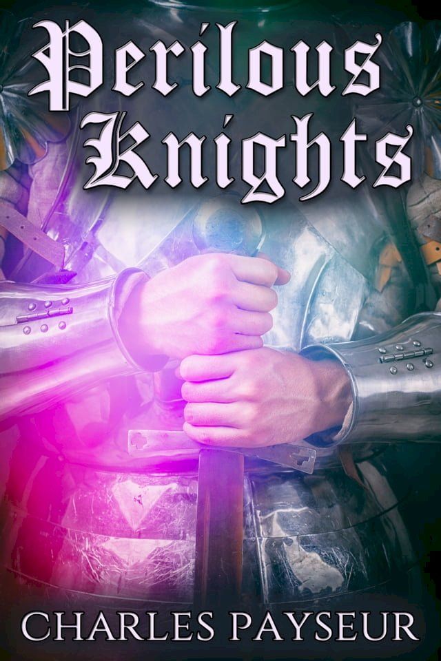  Perilous Knights(Kobo/電子書)