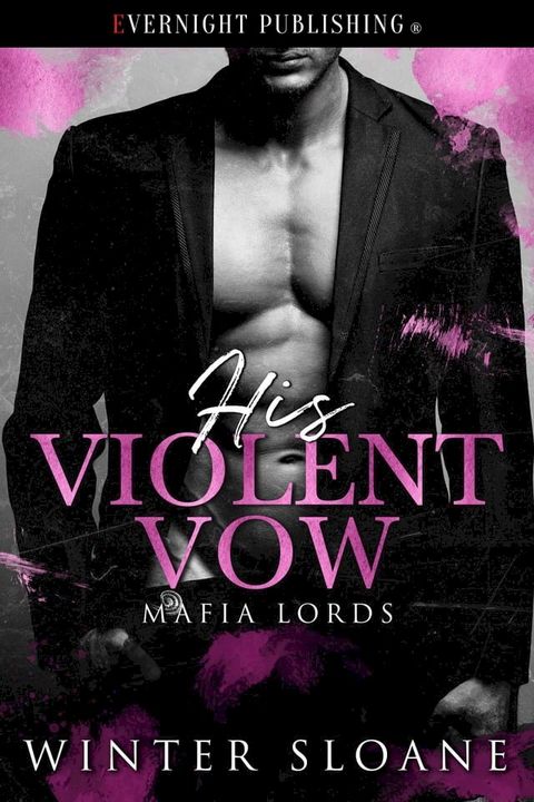 His Violent Vow(Kobo/電子書)