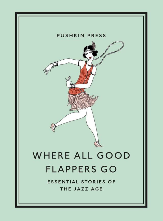  Where All Good Flappers Go(Kobo/電子書)