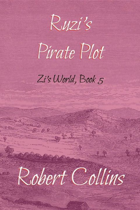 Ruzi’s Pirate Plot(Kobo/電子書)