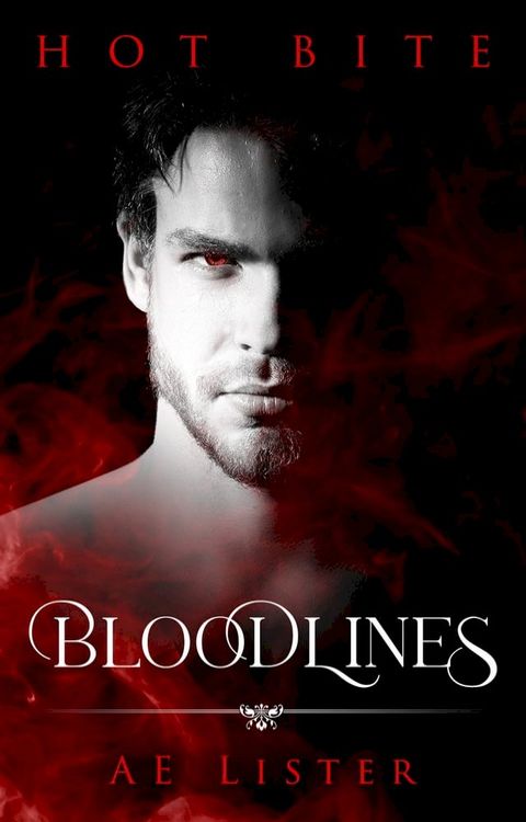 Bloodlines: A Hot Bite Story(Kobo/電子書)