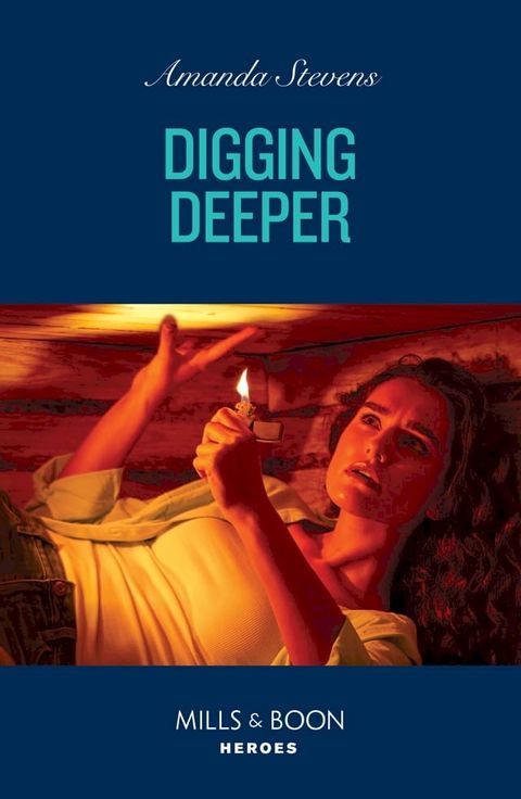 Digging Deeper (Mills & Boon Heroes)(Kobo/電子書)