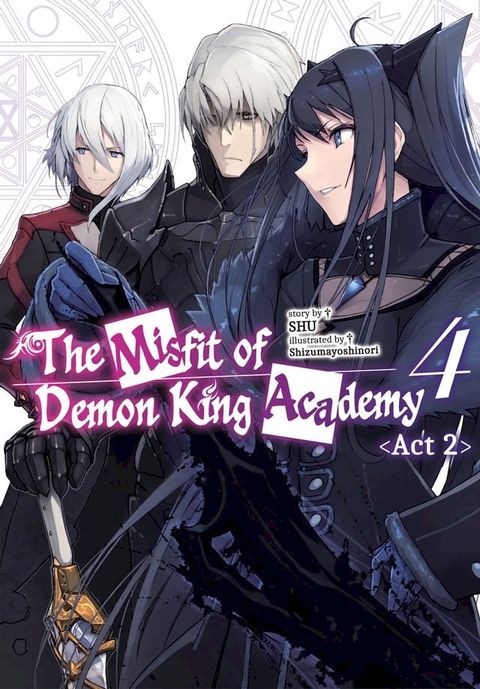 The Misfit of Demon King Academy: Volume 4 Act 2 (Light Novel)(Kobo/電子書)