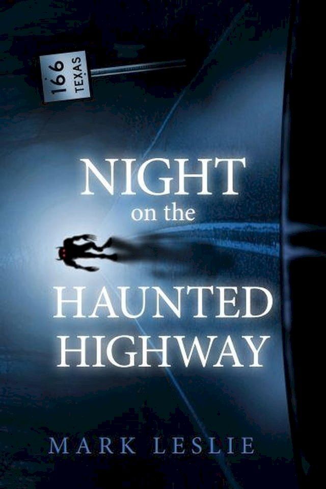  Night on the Haunted Highway(Kobo/電子書)