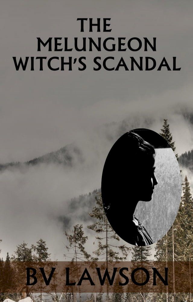  The Melungeon Witch's Scandal(Kobo/電子書)