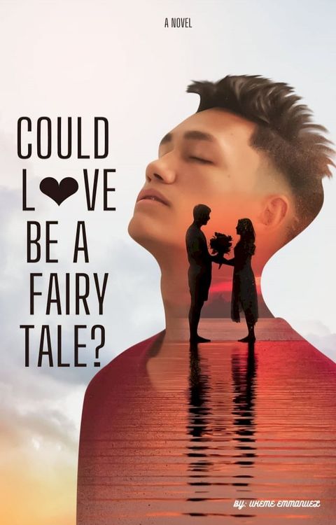 Could Love be a fairly tale?(Kobo/電子書)