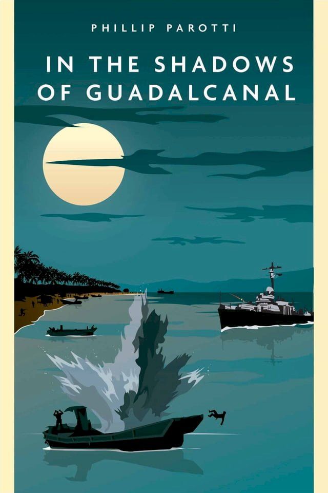  In the Shadows of Guadalcanal(Kobo/電子書)