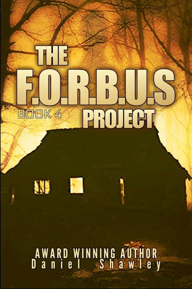  The F.O.R.B.U.S Project (Book 4)(Kobo/電子書)