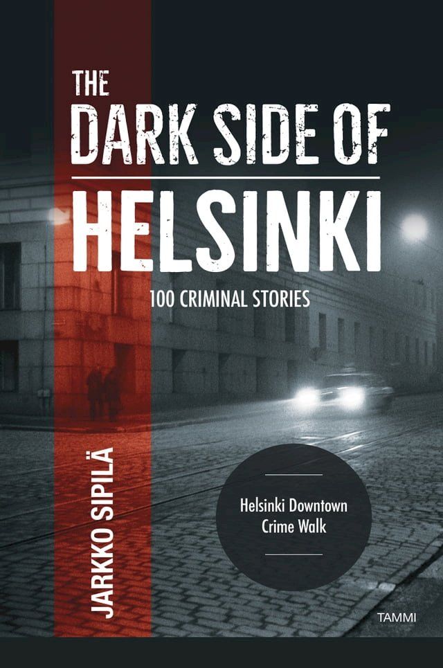  The Dark Side of Helsinki(Kobo/電子書)