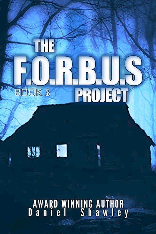  The F.O.R.B.U.S Project (Book 3)(Kobo/電子書)