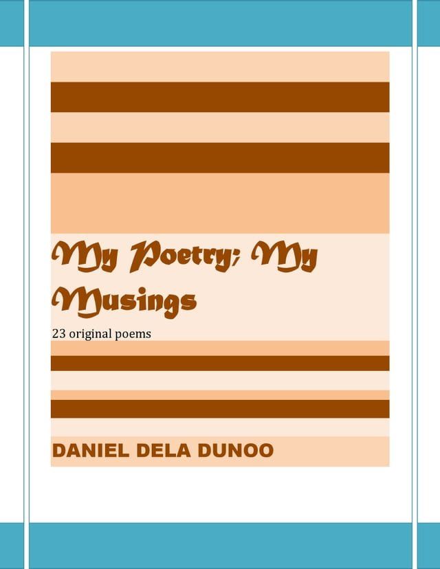  My Poems; My Musings(Kobo/電子書)