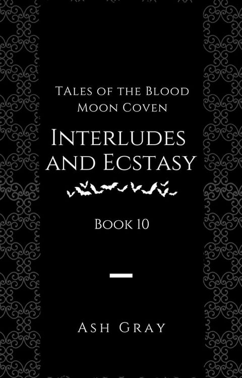 Interludes and Ecstasy(Kobo/電子書)